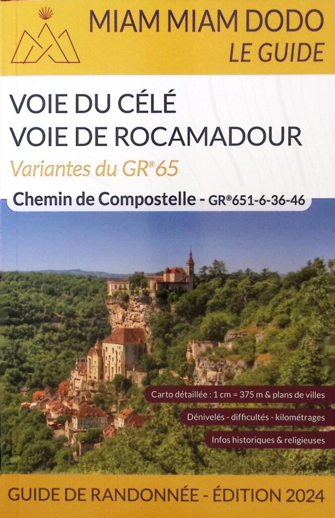 Chemin de Compostelle Voies du Cele et Rocamadour GR6 GR.