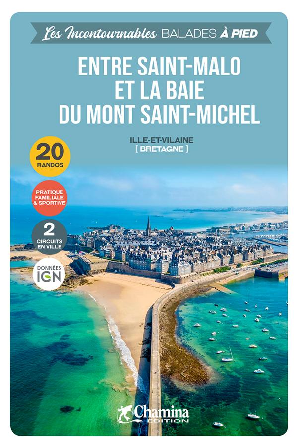 Entre Saint Malo et la baie du Mont Saint Michel balades.