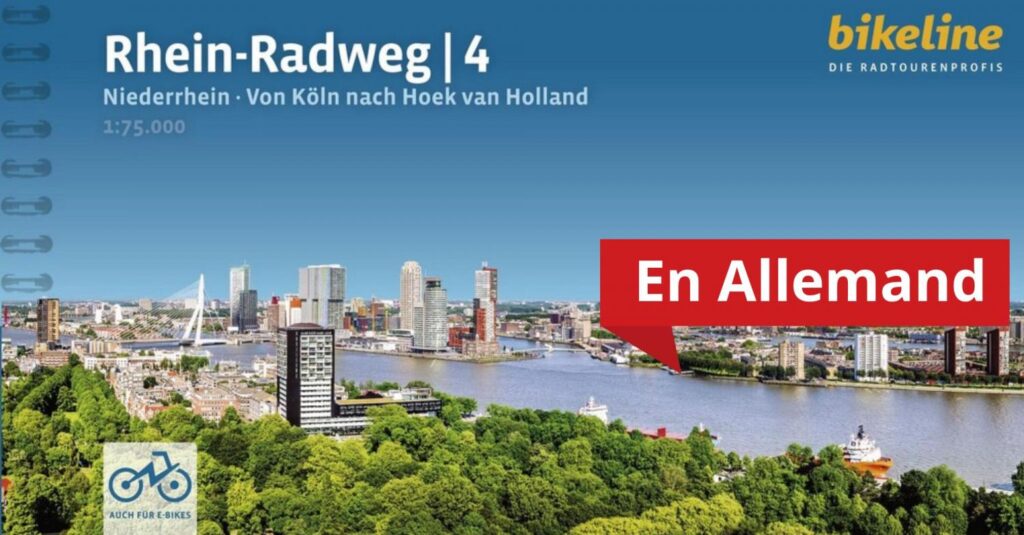 La route du Rhin partie 4 de Cologne à la mer du nord à Hoek van Holland le long du Rhin