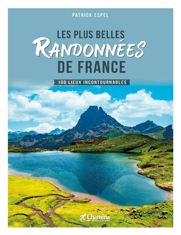 Les plus belles randonnees de France randosFranceCham.