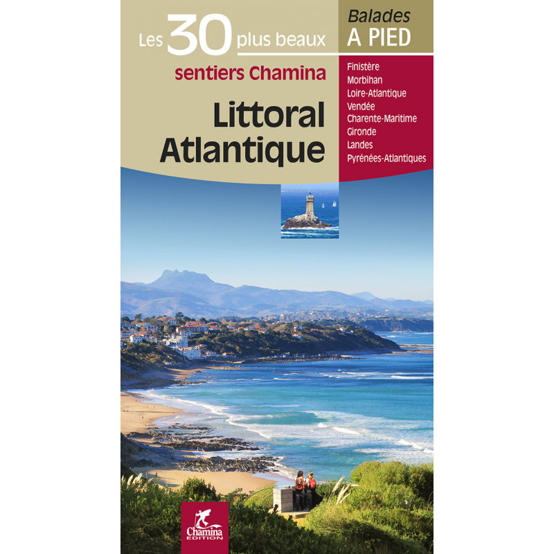 Littoral Atlantique les 30 plus beaux sentiers chamAtlan.