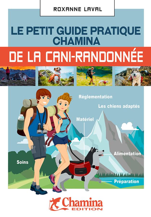 Petit Guide de la cani randonnee.