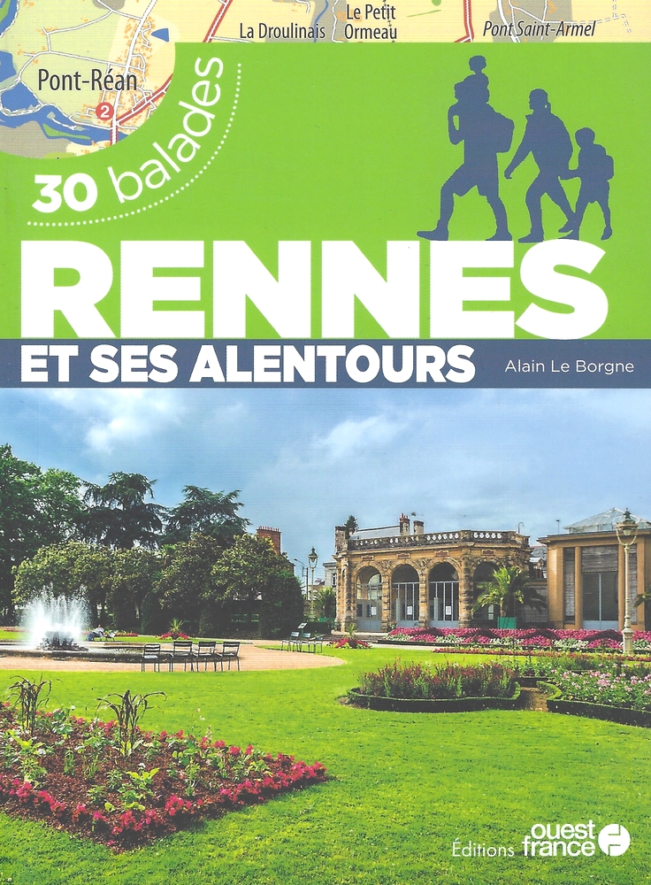 Rennes et ses alentours 30 balades OFRennes.