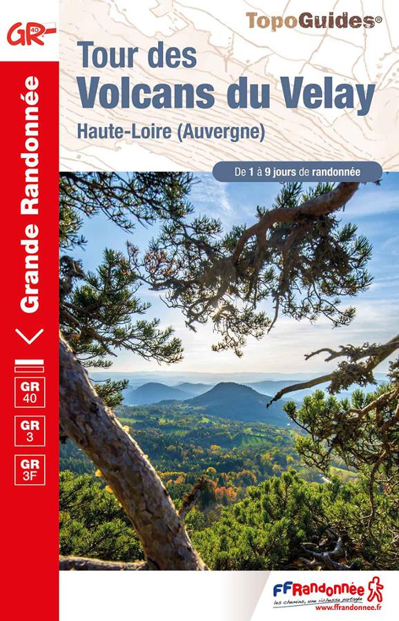 Tour des Volcans du Velay GR 40 et le GR.