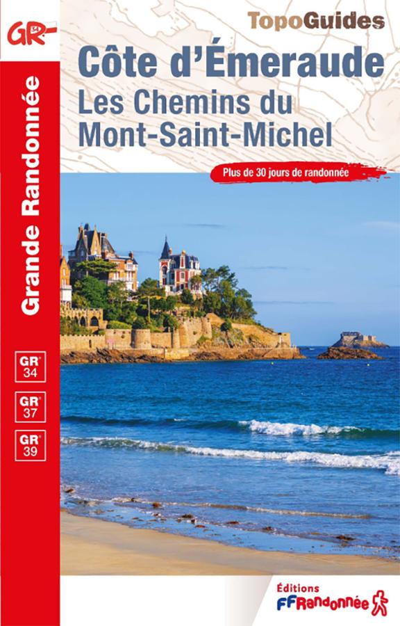 FFRandonnée Guidebook: Emerald Coast – Hikes between Saint-Malo, Dinard, and Cap Fréhel