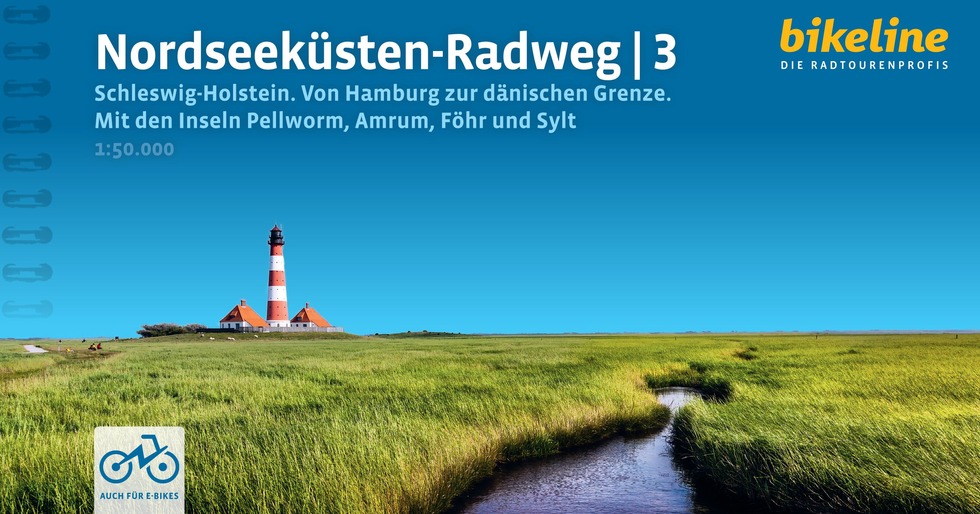 North Sea Cycling Guide (Vol. 3): Hamburg to the Danish Border + Frisian Islands