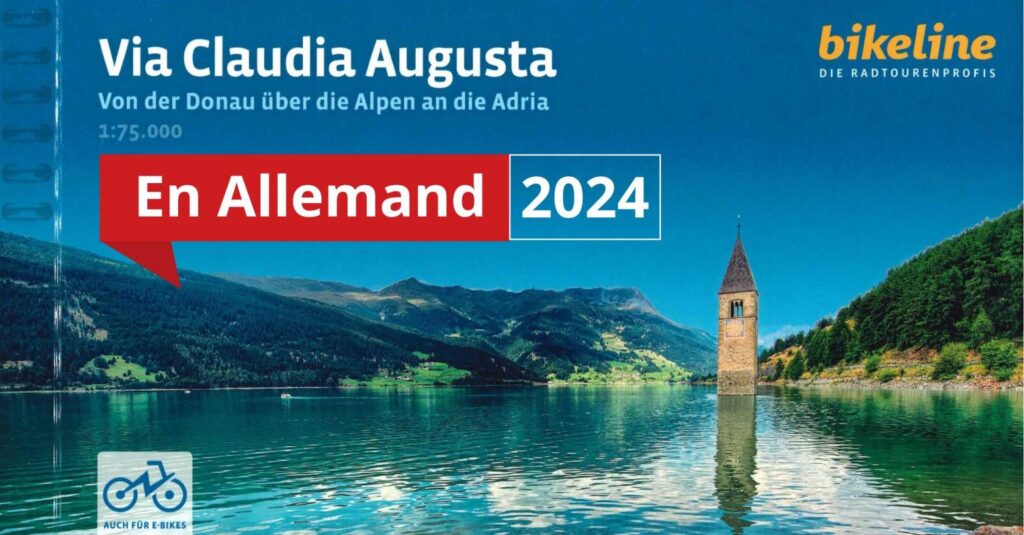 Via Claudia Augusta - from the Danube to the Adriatic