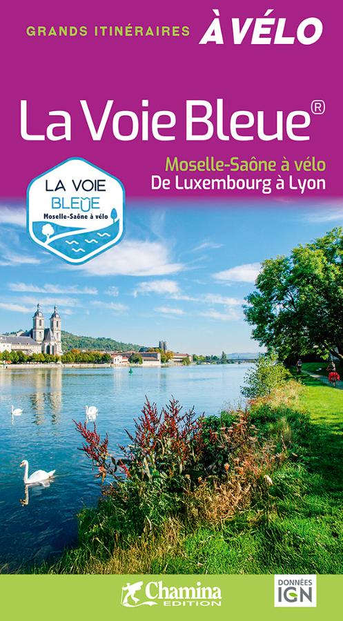 La Voie Bleue - Moselle - Saône à vélo
