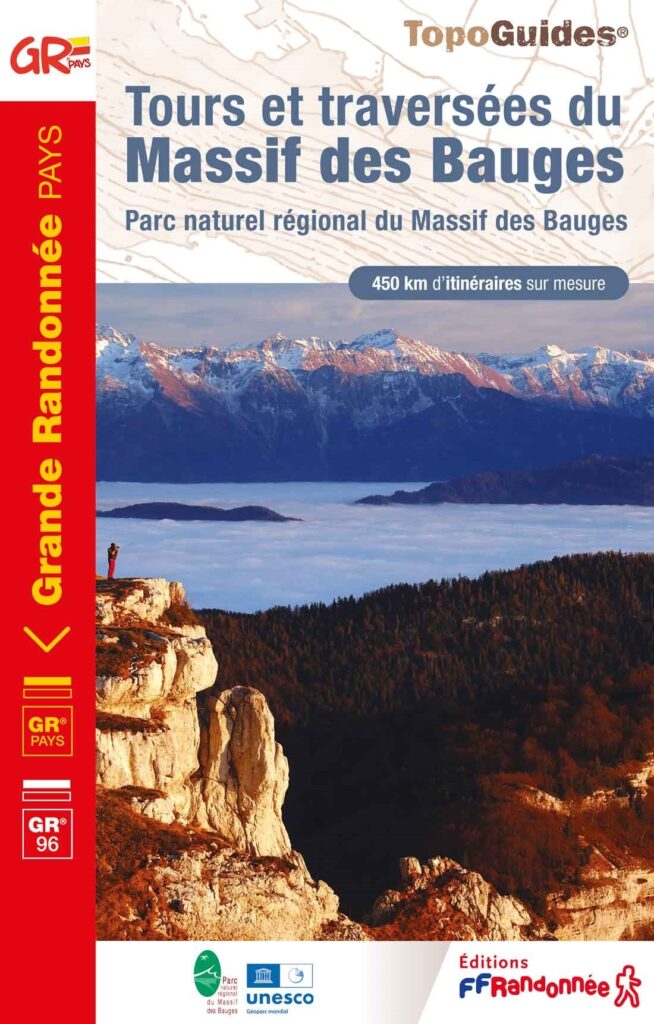 2 to 6 days loops to cross the Massif des Bauges Regional Nature Park from one side to the other along the GR® 96 and the GR® de Pays Tour des Bauges.