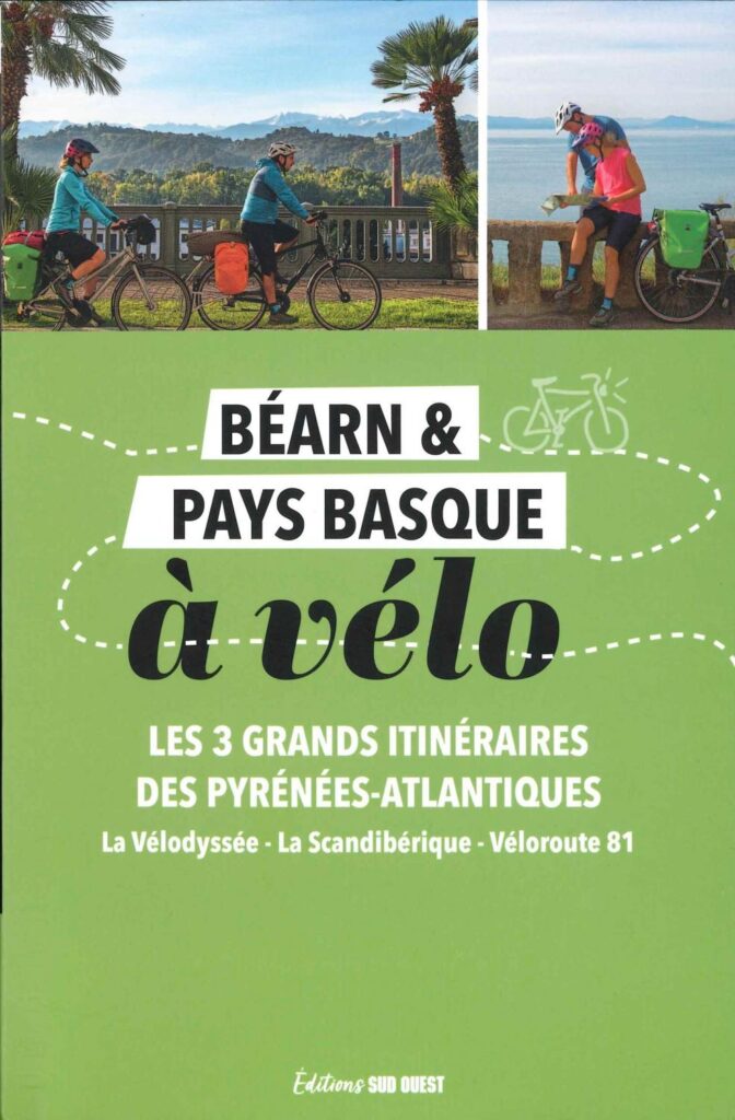 Béarn et Pays Basque à Vélo - 3 Grands Itinéraires