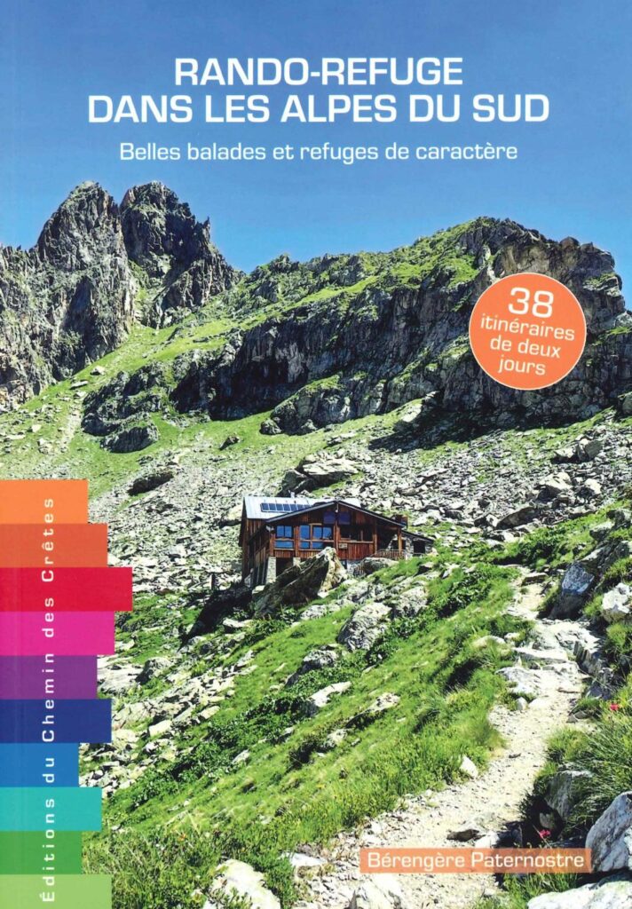 Rando-Refuge dans les Alpes du Sud