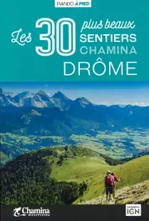 les 30 plus beaux sentiers de la Drôme