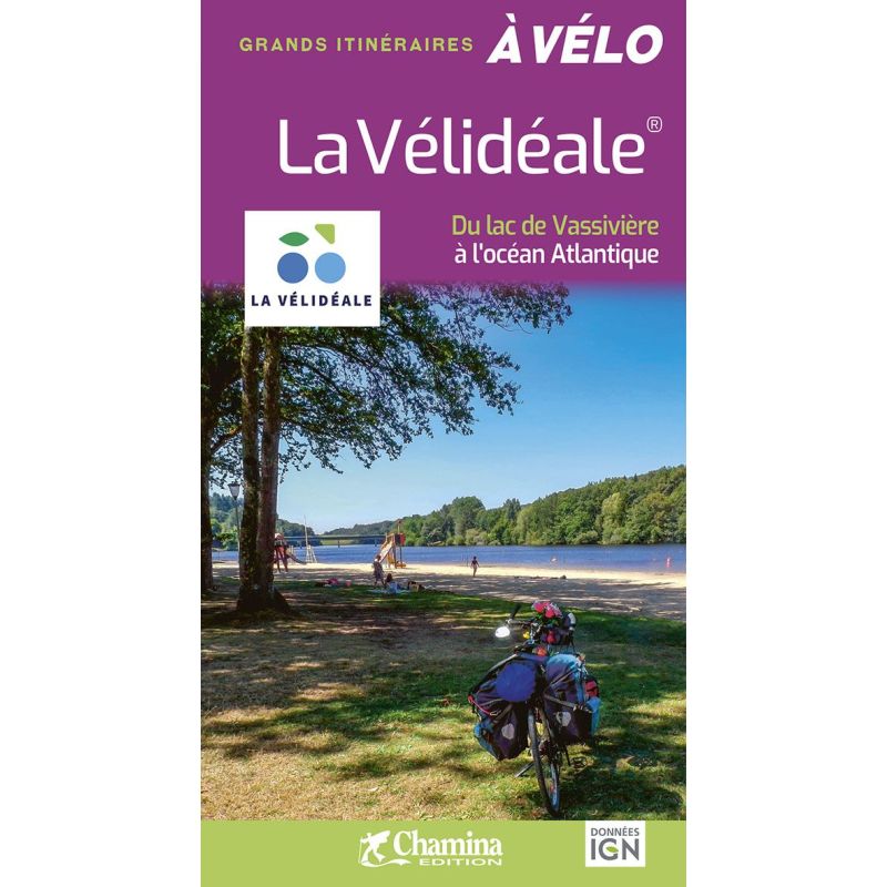 La Vélidéale, du Lac de Vassivière à l'Atlantique - guide Chamina
