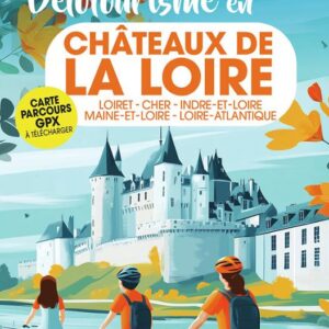 guide vélo châteaux de la loire